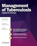 Management of Tuberculosis: A Guide for Clinicians