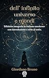Dell'infinito, universo e mondi: Edizione integrale in italiano...