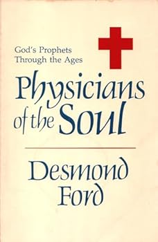 Paperback Physicians of the soul: God's prophets through the ages Book
