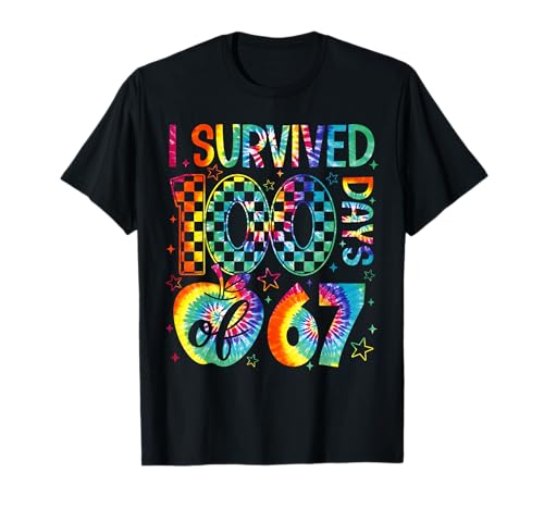 100th Day of School I Survived 100 Days of 67 Six Seven Meme T-Shirt