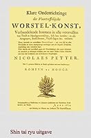 Klare Onderrichtinge der Voortreffelijcke Worstel-konst B009AOZH0K Book Cover