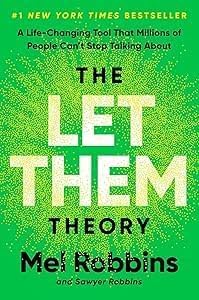 نظرية دعهم لتغيير الحياة للسعادة والتحسن - The Let Them Theo...
