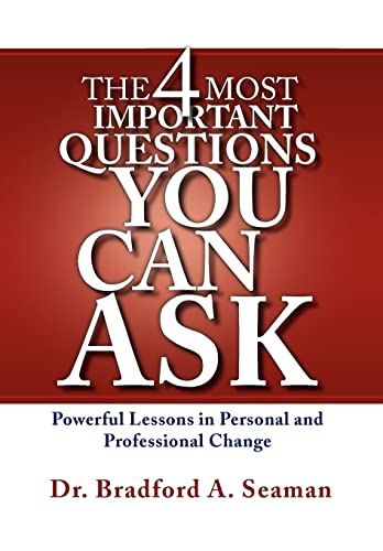 The 4 Most Important Questions You Can Ask
