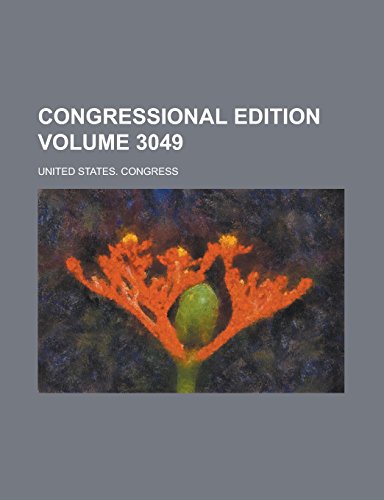 Preisvergleich Produktbild Congressional Edition Volume 3049
