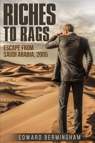 Riches to Rags: Escape form Saudia Arabia, 2005