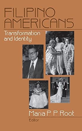 Filipino Americans: Transformation and Identity book cover