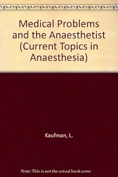 Hardcover Medical problems and the anaesthetist (Current topics in anaesthesia) Book