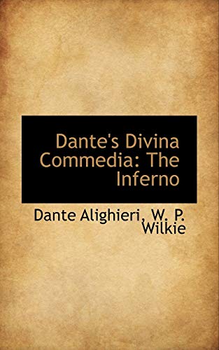 Dante's Divina Commedia: The Inferno (Bibliolife Reproduction Series)