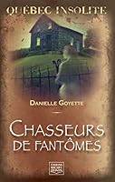 Chasseurs de fantomes 2894356218 Book Cover