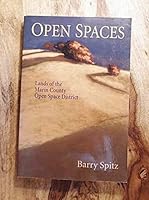 "OPEN SPACES: Lands of the Marin County Open Space District" 0962071560 Book Cover