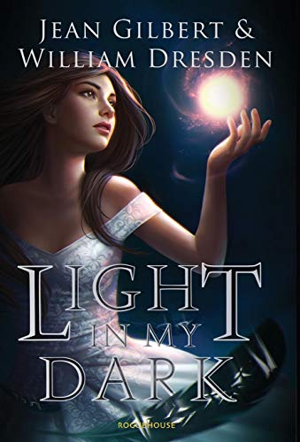 Light In My Dark (Beyond the Wall)