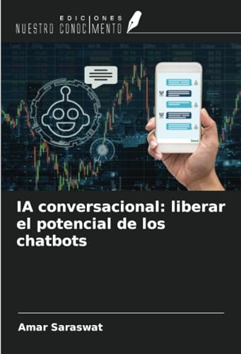 IA conversacional: liberar el potencial de los chatbots
