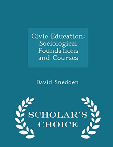 Civic Education: Sociological Foundations and C... 1296430928 Book Cover