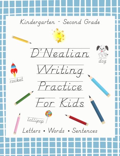D'Nealian Writing Practice for Kids: D'Nealian Handwriting Practice Workbook for Kindergarten, First...
