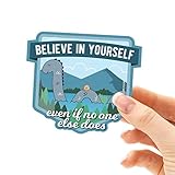 Nessie Believe in Yourself Sticker - Funny Loch Ness Monster Decal for Hydroflask or Laptop -...