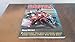 Honda Motorcycles The Ultimate Guide: Everything You Need to Know About Every Honda Motorcycle Ever Built