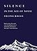 Produktbild Silence: In the Age of Noise