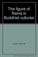 The figure of Rama in Buddhist cultures 8186040439 Book Cover