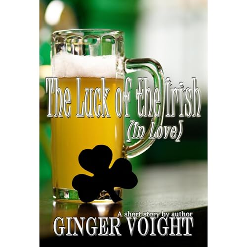 The Luck of the Irish (In Love) Audiolibro Por Ginger Voight arte de portada