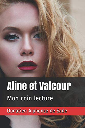 Aline et Valcour: Mon coin lecture