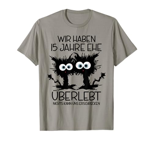 15 Jahre Verheiratet Kristallhochzeit 15. Hochzeitstag T-Shirt