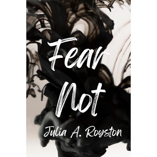 Fear Not Audiolibro Por JULIA ROYSTON arte de portada