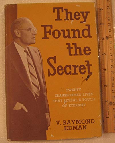 They Found the Secret: Twenty Transformed Lives... B002227642 Book Cover