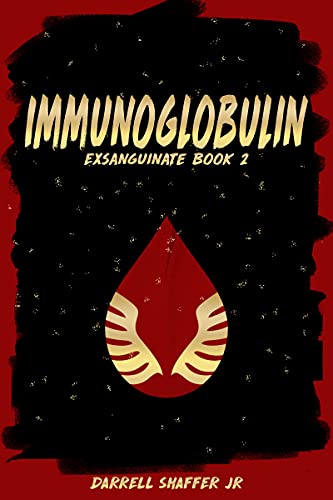 Immunoglobin (Exsanguinate Book 2) (English Edition)