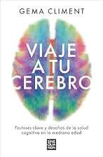 Viaje a tu cerebro: Factores clave y desafíos de la salud cognitiva en la mediana edad