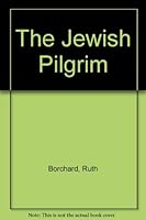 The Jewish Pilgrim 0856920460 Book Cover