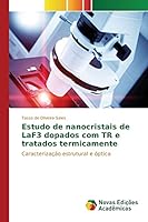 Estudo de Nanocristais de Laf3 Dopados Com Tr E Tratados Termicamente 6130168292 Book Cover