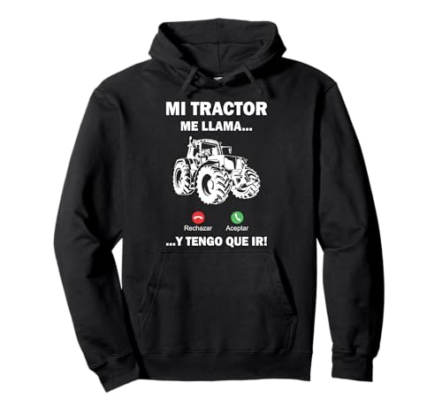 Tractorista Agricultor Regalo Granjero Mi Tractor Me Llama Sudadera con Capucha