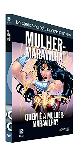 Dc Graphic Novels Ed. 119 - Quem É A Mulher-maravilha?