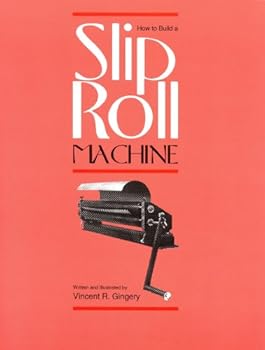 Paperback How to Build a Slip Roll Machine Book