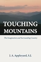 Touching Mountains: The Imagination and Surrounding Country 151428023X Book Cover
