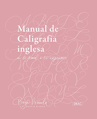 Manual de caligrafía inglesa. de lo formal a lo