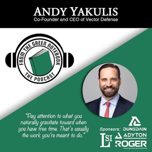 The Courage to Start Something New with Andy Yakulis