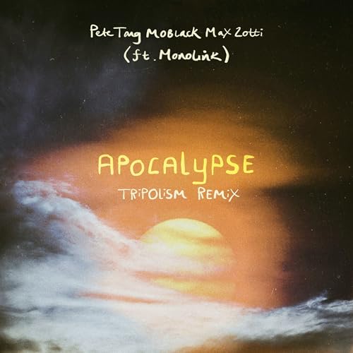 Pete Tong, Moblack, Max Zotti & Tripolism feat. Monolink