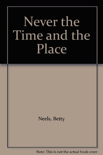 Never the Time and the Place 026310947X Book Cover