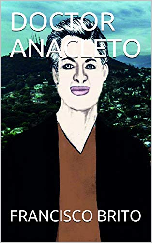 DOCTOR ANACLETO (Spanish Edition)