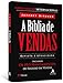 A BÍBLIA DE VENDAS
