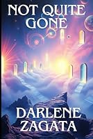 Not Quite Gone B0F6731RK1 Book Cover