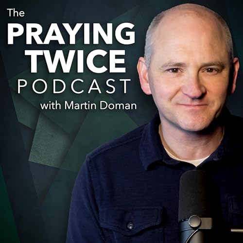 The Praying Twice Podcast cover art
