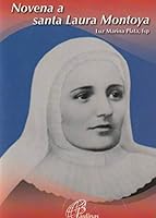 Novena a Santa Laura Montoya 958669822X Book Cover