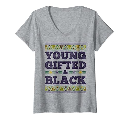 Mujer Black History Month Young Gifted & Black African Melanin Camiseta Cuello V