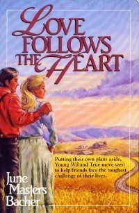 Paperback Love Follows the Heart Book