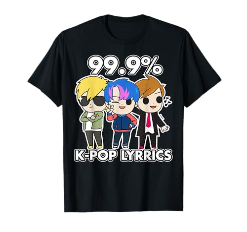 K-Pop 99.9% K-Pop Lyrics T-Shirt