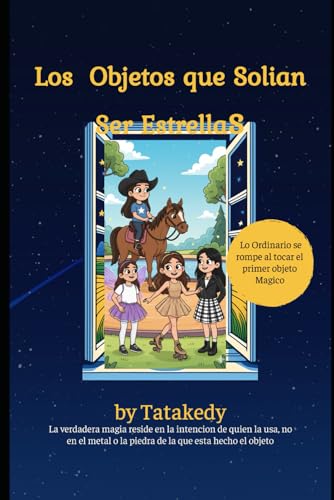 Los Objetos que Solían Ser Estrellas: Una Colección de Relatos