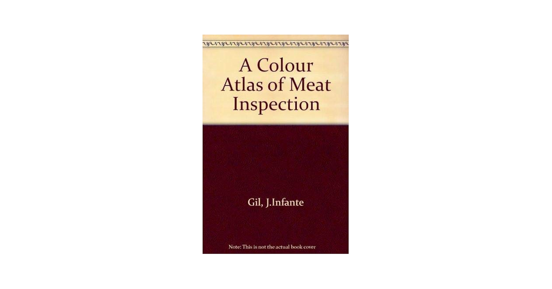 洋書 A Colour Atlas of Meat Inspection A Colour Atlas of Meat Inspection: Gil, J. Infante, Durao, J