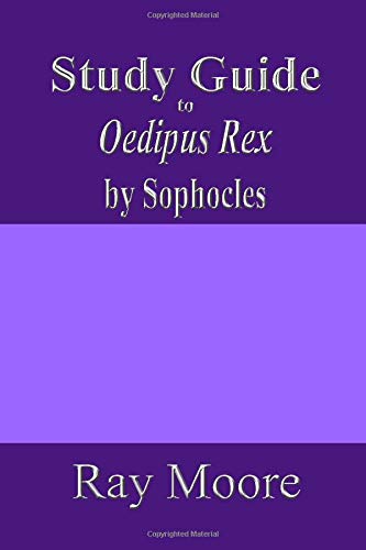 Study Guide to Oedipus Rex by Sophocles